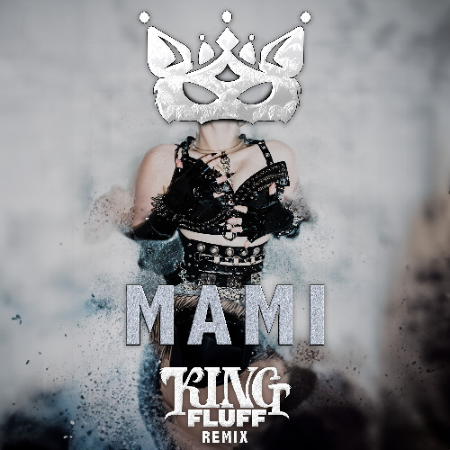 Mami [King Fluff Remix] - Chris Lorenzo & COBRAH