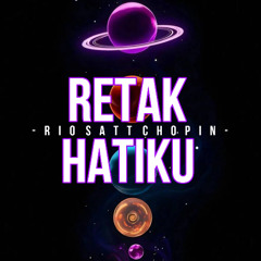 RSC - RETAK HATIKU