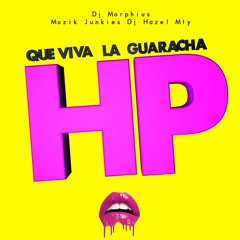 Que Viva La Guaracha HP - Dj Morphius vs Muzik Junkies