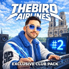 THEBIRD AIRLINES #2 (EDIT PACK CLUB) FREE DOWNLOAD