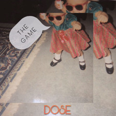The Game (DOSE) [Prod. OUHBOY]