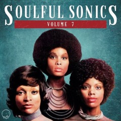 "Soulful Sonics Vol. 7" Sample Preview