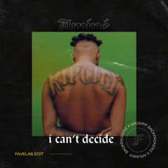 Aminé - Can't Decide (Favelas Edit)