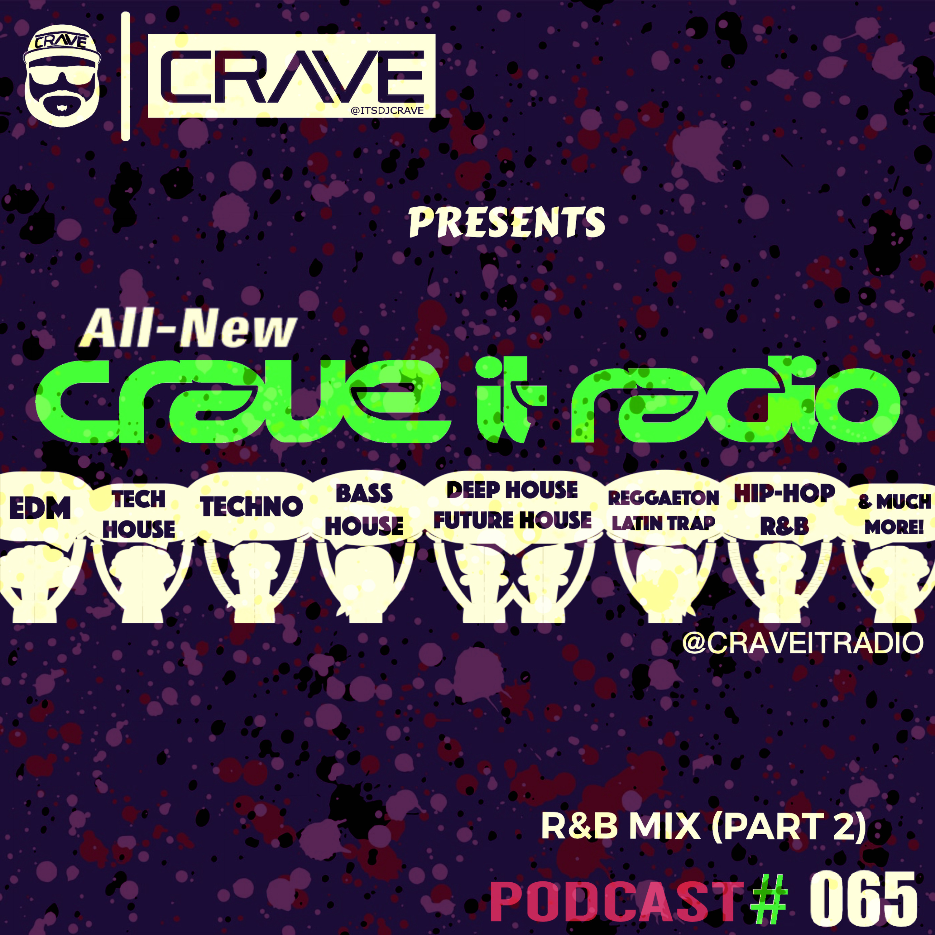 ITSDJCRAVE | CRAVEITRADIO