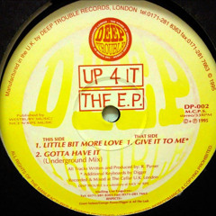 UP 4 IT - Give It To Me (1995)
