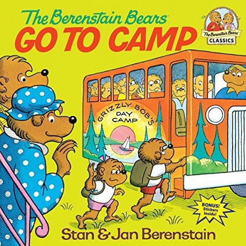 [Download] EBOOK ☑️ The Berenstain Bears Go to Camp by  Stan Berenstain &  Jan Berens