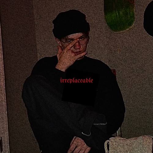 IRREPLACEABLE