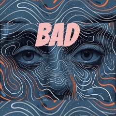 BAD