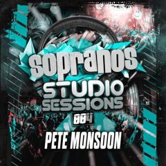 Sopranos Studio Sessions 004 - DJ Pete Monsoon
