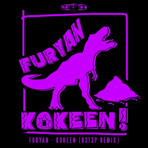 Furyan – Kokeen (R3T3P Remix)