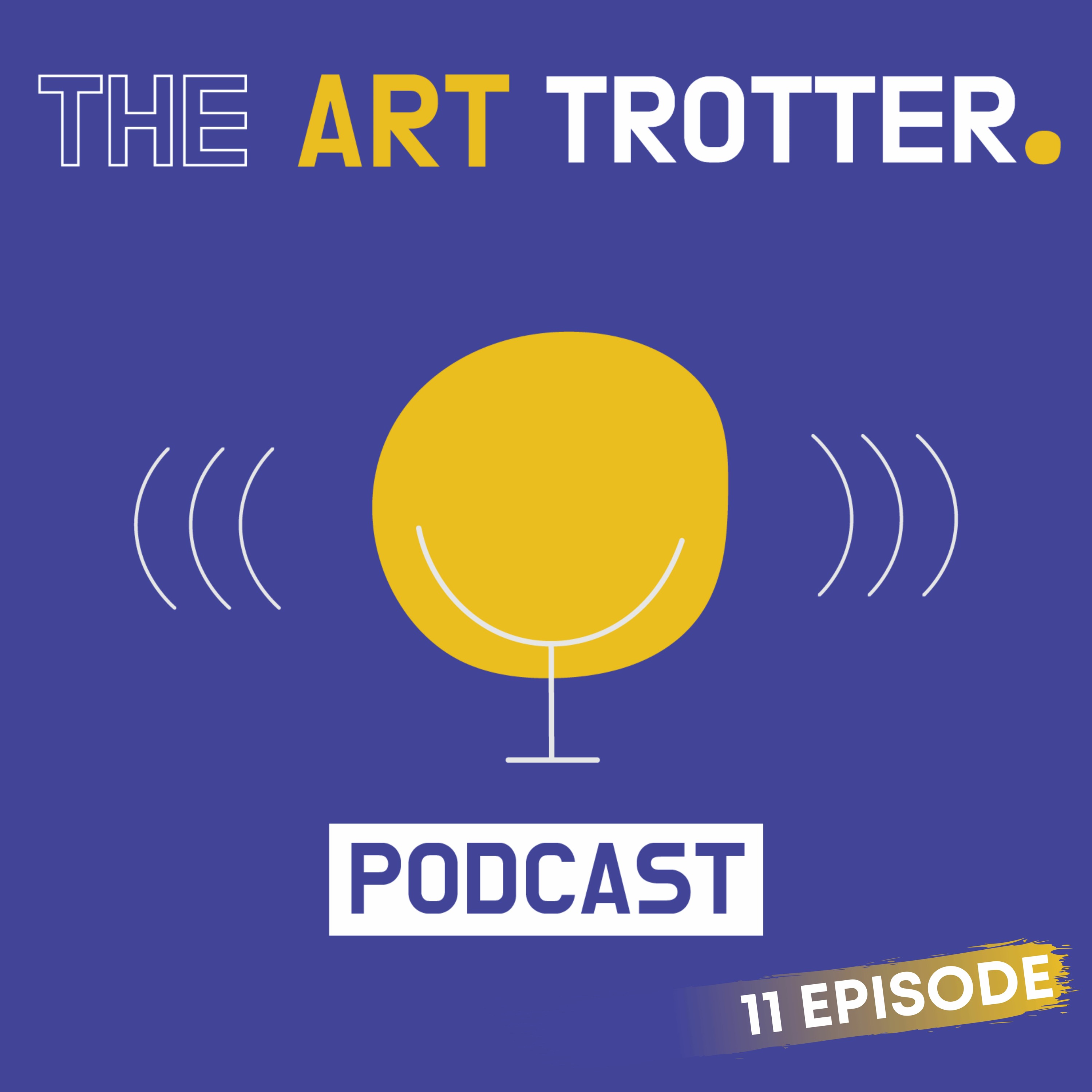 The Art Trotter Podcast