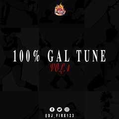 100% GAL TUNE VOL. 4 - DJ FIRE