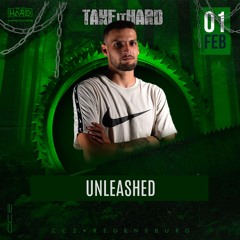 Unleashed LIVE @Take it Hard 01.02.25