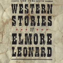 ✔ EPUB  ✔ The Complete Western Stories of Elmore Leonard ipad