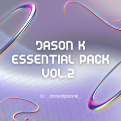JASONK ESSENTIAL PACK VOL.2