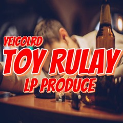 Toy Rulay