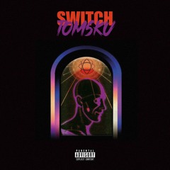Tomsku - Switch