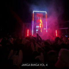 JANGA BANGA VOL. 4