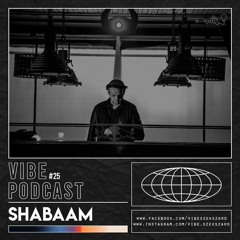 Shabaam - Vibe Podcast 2021