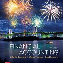 [View] [EPUB KINDLE PDF EBOOK] Loose Leaf for Financial Accounting by  David Spiceland,Wayne Thomas,