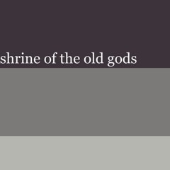 shrine of the old gods - AZALI