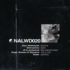 Premiere : Etzu Mahkayah - Rustik (NALWD020)