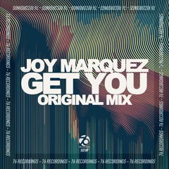 Joy Marquez - Get You 76 Recordings
