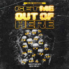 Get Me Out Of Here [FREE DOWNLOAD]