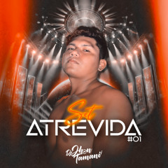 SET ATREVIDA #01 - JHONTAMANI 2025