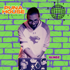 Glindz @PunaHouse - Live Main Room Set