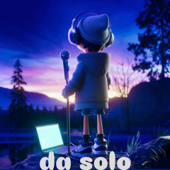 da solo