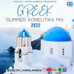Kalokairi Greek Xoreutika Mix 2k22 - Deejay Haralambos