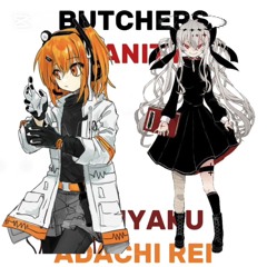 Butchers Vanity [ GEKIYAKU X ADACHI REI ] MASHUP // check desc