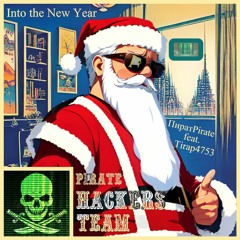 ПиратPirate ft. Tirap4753 - Into the New Year