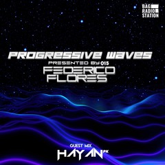 Progressive Waves 015 Guest Mix By Hayan (PK)