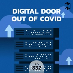 Mission to the Moon EP.832 | Digital Door out of COVID