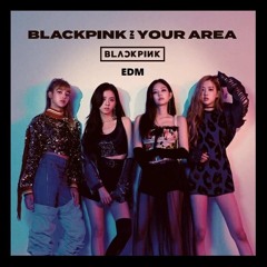 BLACKPINK x EDM : K-Pop Mix and Mashups ft. Jennie, Lisa, Rosé, Jisoo