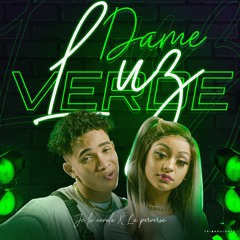 Jc La Nevula Ft La Perversa - Dame Luz Verde
