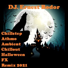 FL Chillstep Athmo Ambient Chillout Halloween FX Remix 2021