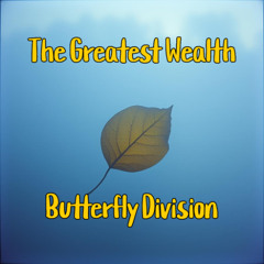The Greatest Wealth