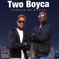 Two Boyca - Sapato Do Boyca (Afro House)