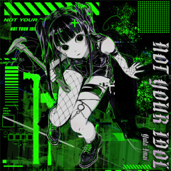 Yuta Imai - NOT YOUR IDOL