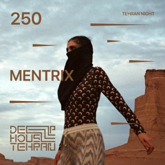 Tehran Night #250 Mentrix