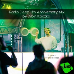 Albin Kaczka @ Radio Deep 11th Anniversary - 01.12.2021