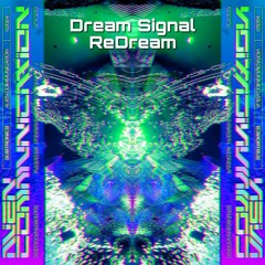 Subtronics - Alien Communication (Dream Signal ReDream)