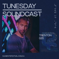 TrentOn | ELF22 TunesDay SoundCast Ep. 020