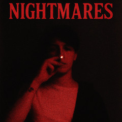Nightmares*