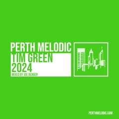 Tim Green 2024 (Mixed by Joe Benger)