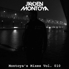 Montoya’s Mixes (Vol. 010) [Party Mix]