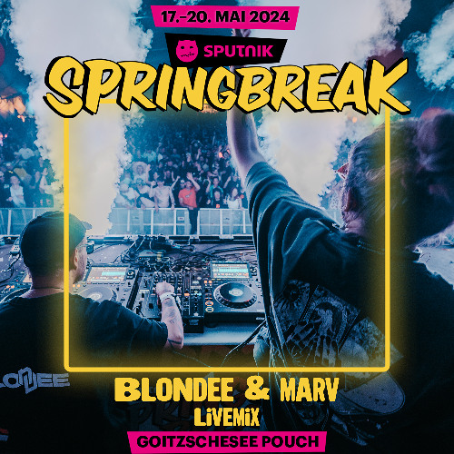 Blondee x Marv - Sputnik Spring Break 2024